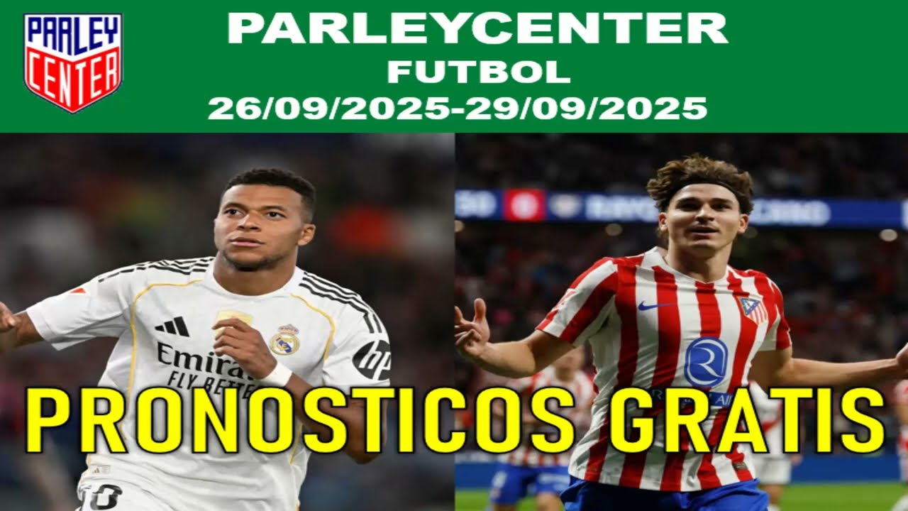 PRONOSTICOS FUTBOL - FIN DE SEMANA (26/09/2025-29/09/2025)