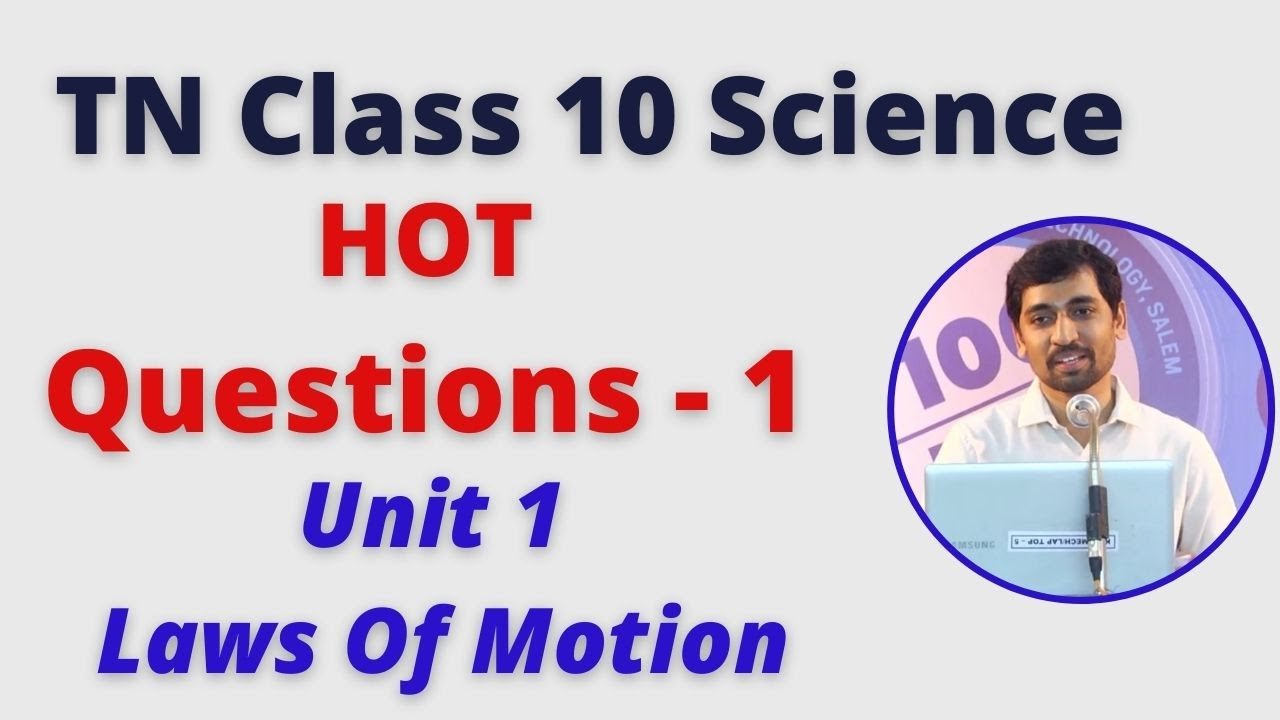 TN Class 10 Science | HOT Questions - 1| Laws of motion Unit 1