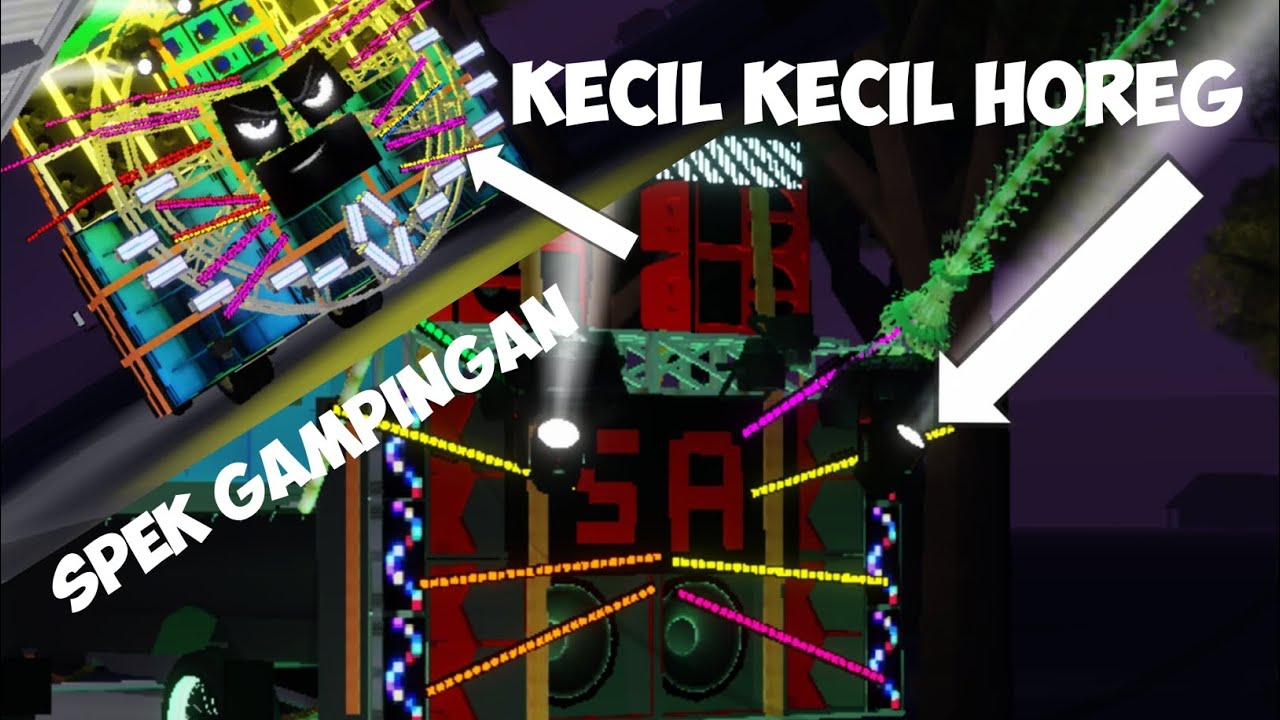 EDISI KANGEN RAMADHAN | SAHUR ON THE ROAD SOUND SYSTEM DI GAME ROBLOX?