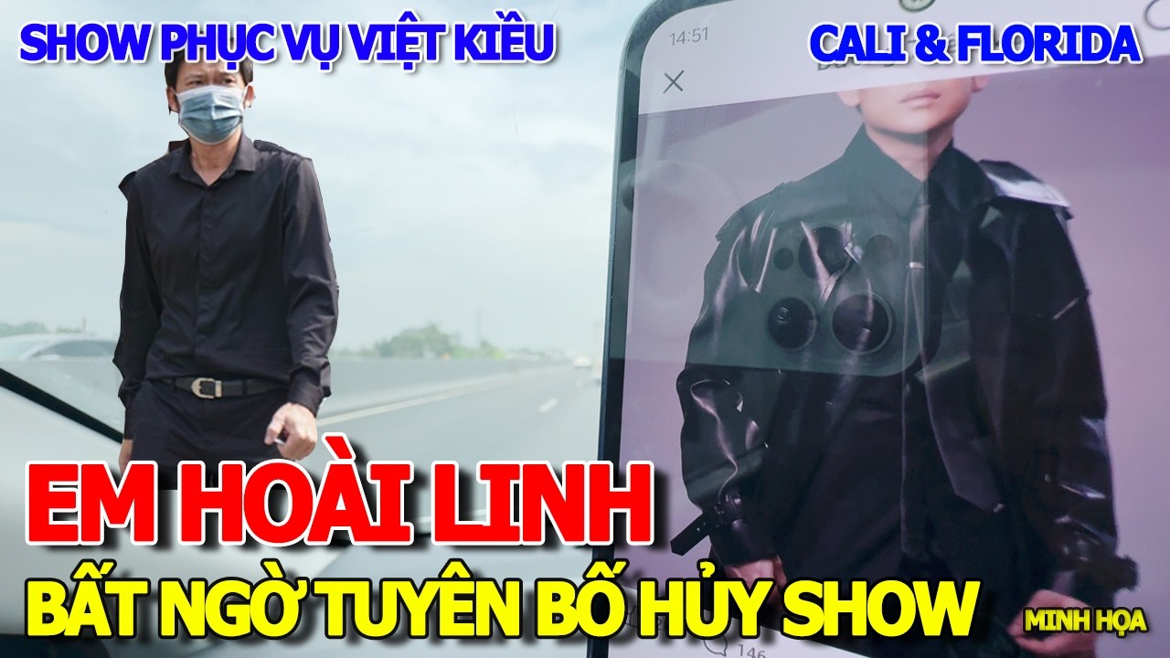 BẤT NGỜ EM TRAI HOÀI LINH TUYÊN BỐ - CA SĨ DƯƠNG TRIỆU VŨ HỦY SHOW PHỤC VỤ VIỆT KIỀU MỸ CALI FLORIDA