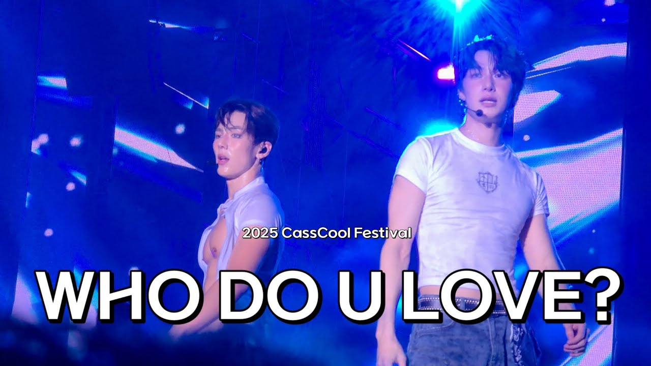 250823 Casscool festival 셔누x형원 - WHO DO U LOVE? 직캠