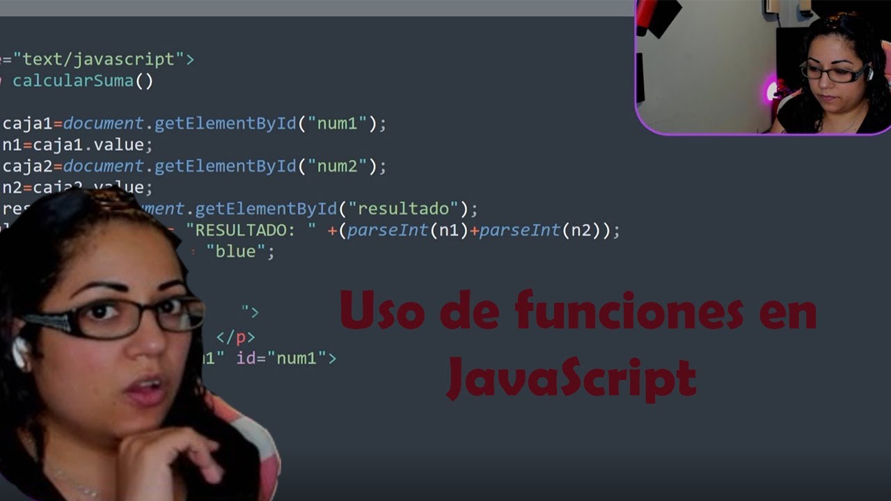 Aprende a programar en JavaScript | Uso de funciones en JavaScript