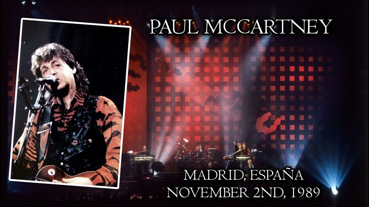 Paul McCartney - Live in Madrid (November 2nd, 1989) - Best Source Merge