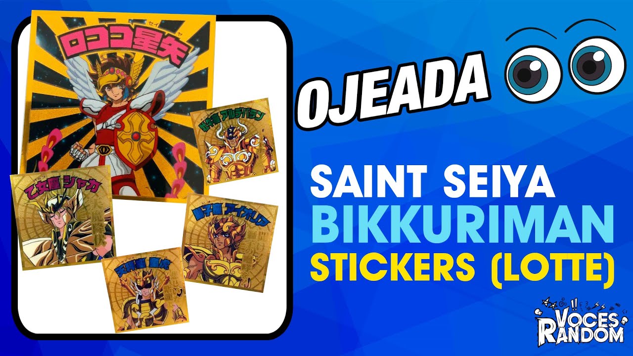 Saint Seiya Bikkuriman (Stickers/Pegatinas)👓👀 OJEADAS / GLANCES