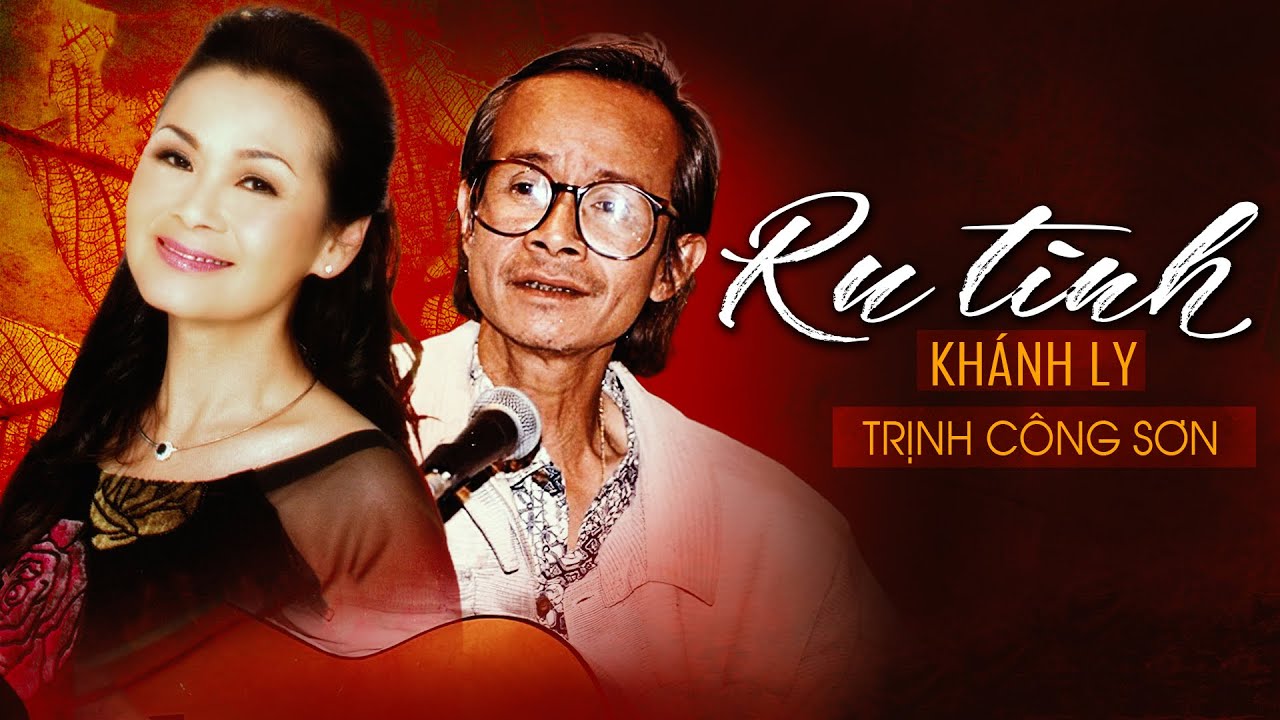 RU TÌNH (Sáng Tác: Trịnh Công Sơn) - KHÁNH LY OFFICIAL