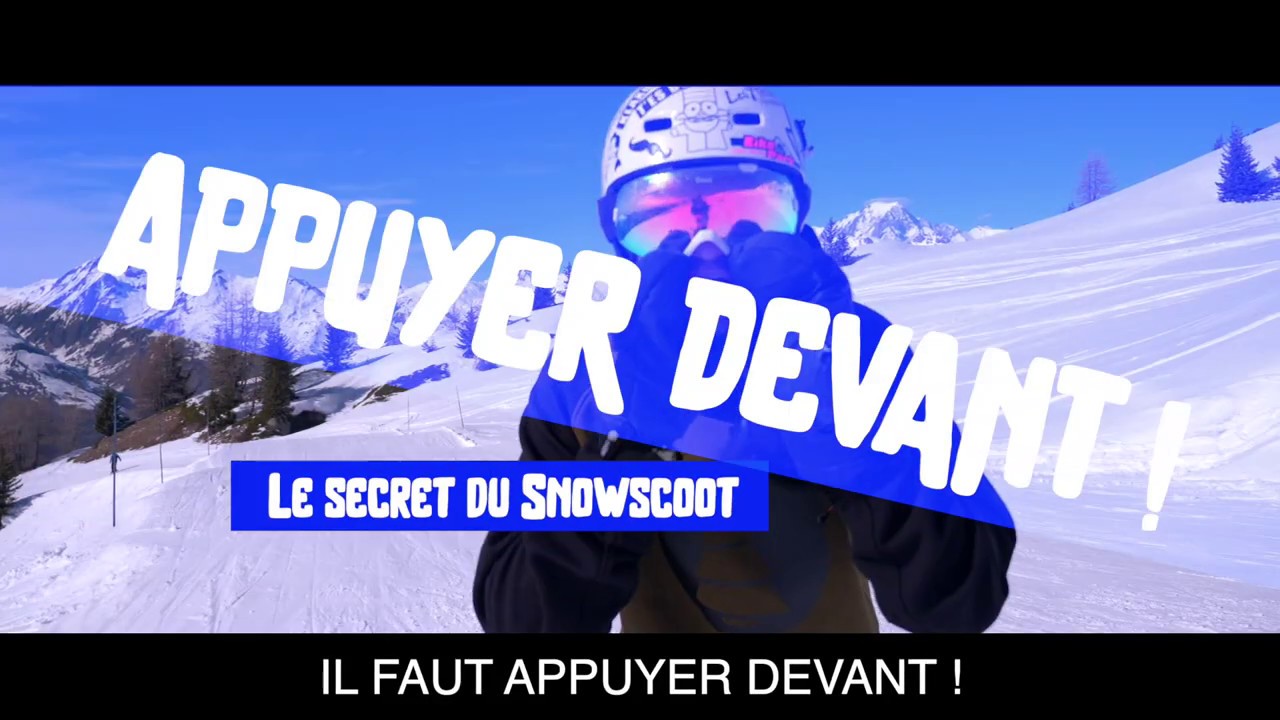 TUTO - HOW TO DO SNOWSCOOT