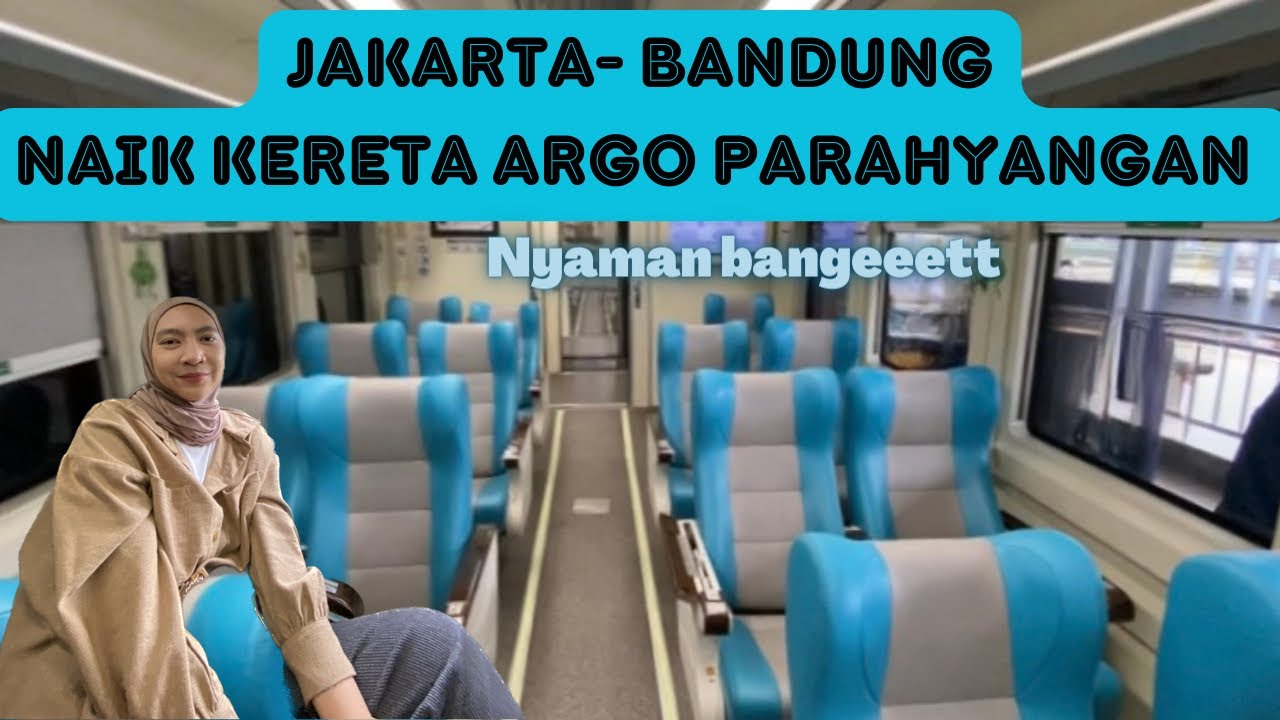 KERETA TERCEPAT | NAIK ARGO PARAHYANGAN DARI JAKARTA KE BANDUNG | SUPER NYAMAN