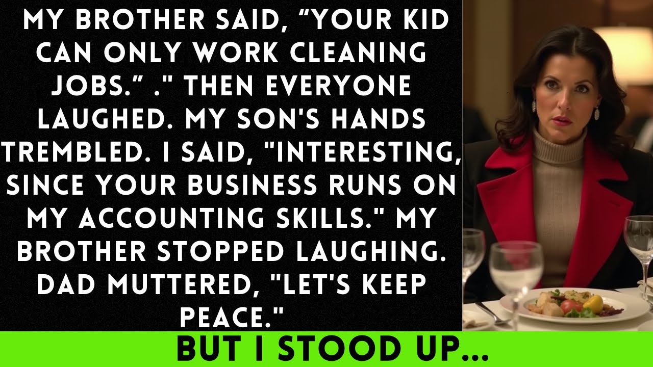 During Dinner, My Brother Said, “Your Kid Can Only Work Cleaning Jobs.” Everyone Laughed...