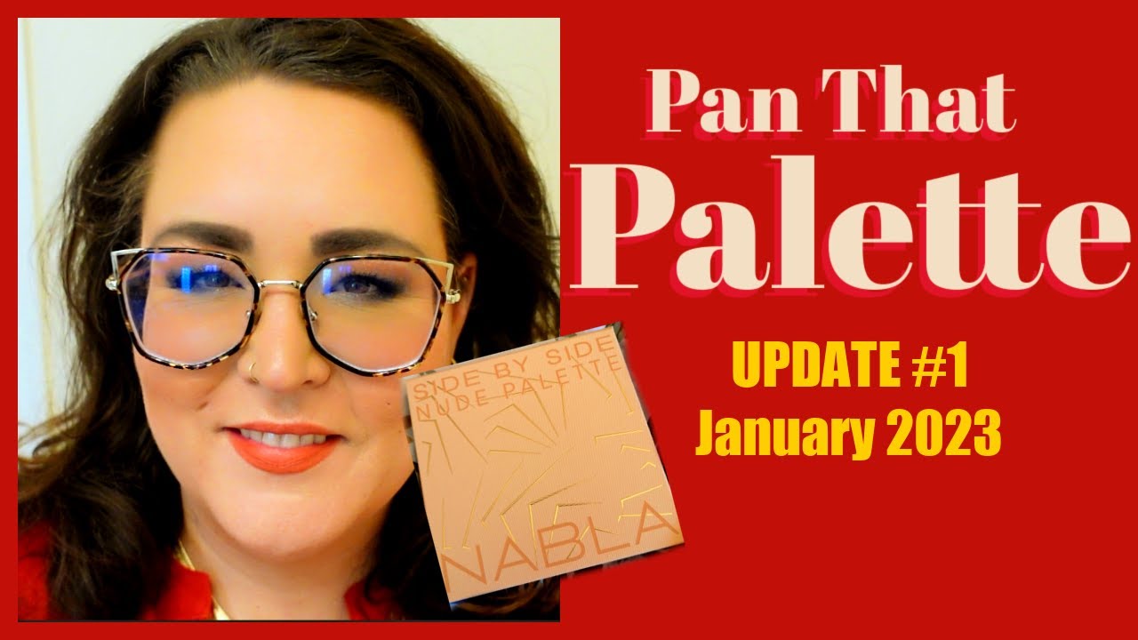 Pan That Palette 2023 | Update #1 | NABLA SIDE BY SIDE | #oldschoolptp2023  | #BetterTogetherPTP