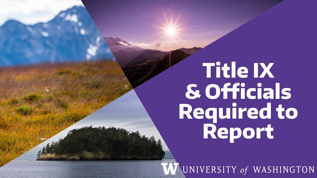 Title IX & Officials Required to Report