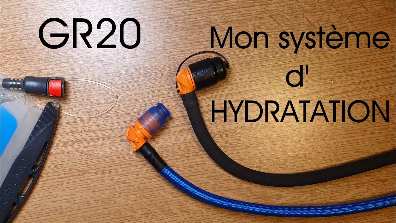 Mon système d'hydratation pour faire le GR20.