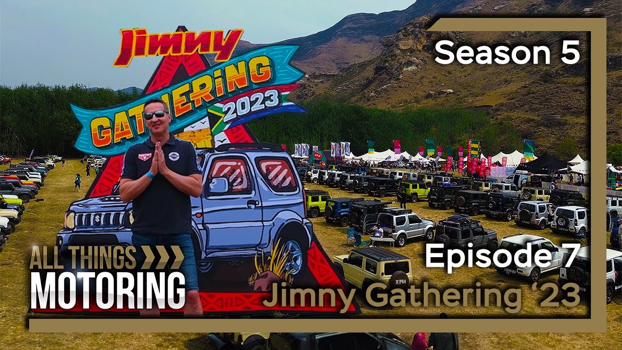 S05E07 | ALL THINGS MOTORING | Jimny Gathering 2023