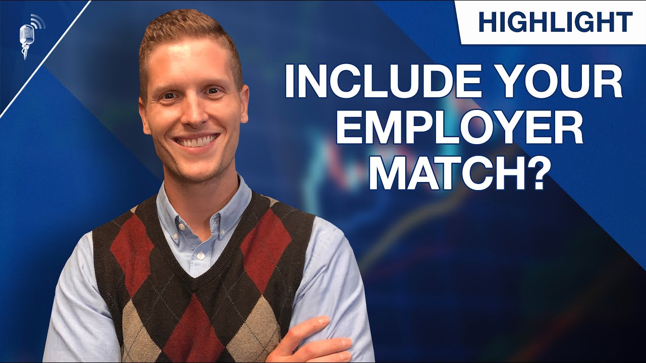 Should You Include Your Employer Match In the 20-25% Investing Goal?