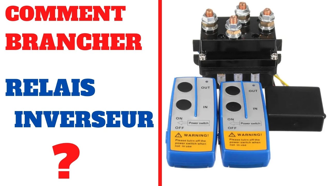 🔧 COMMENT BRANCHER RELAIS INVERSEUR COURANT ? 🔵