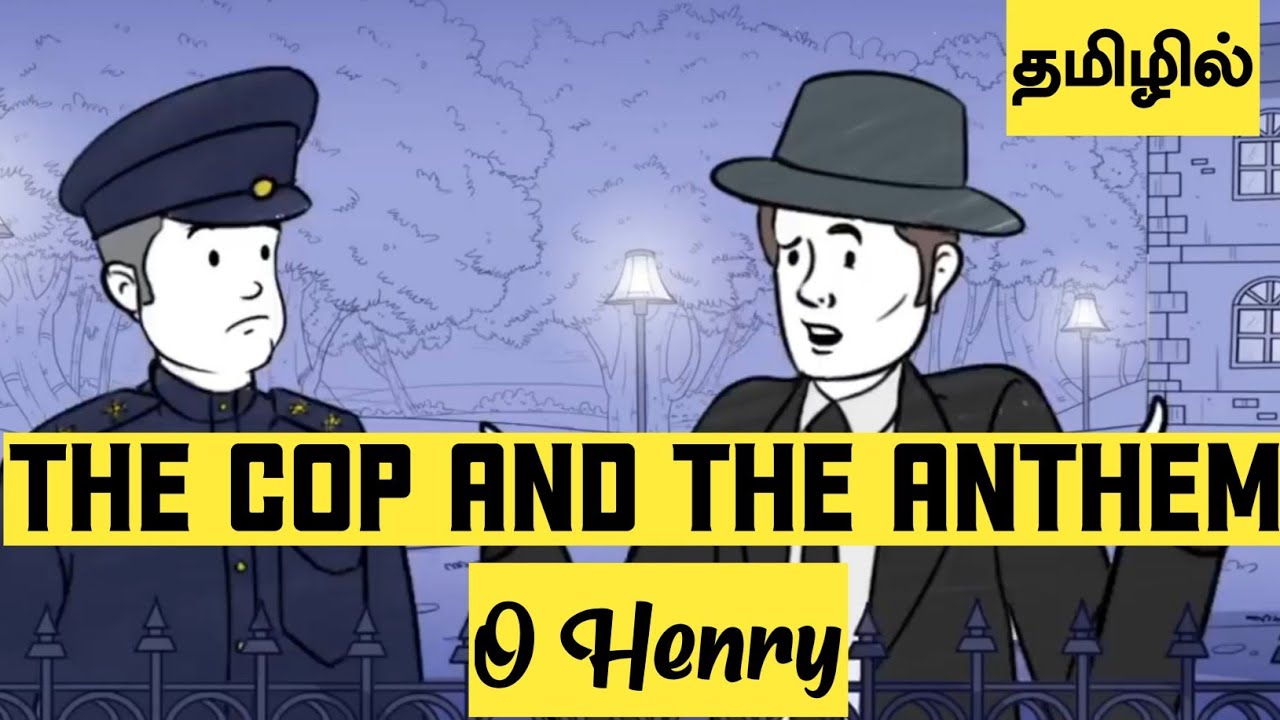 The Cop and the Anthem by. O Henry | Explanation in Tamil | Lit Dictionary