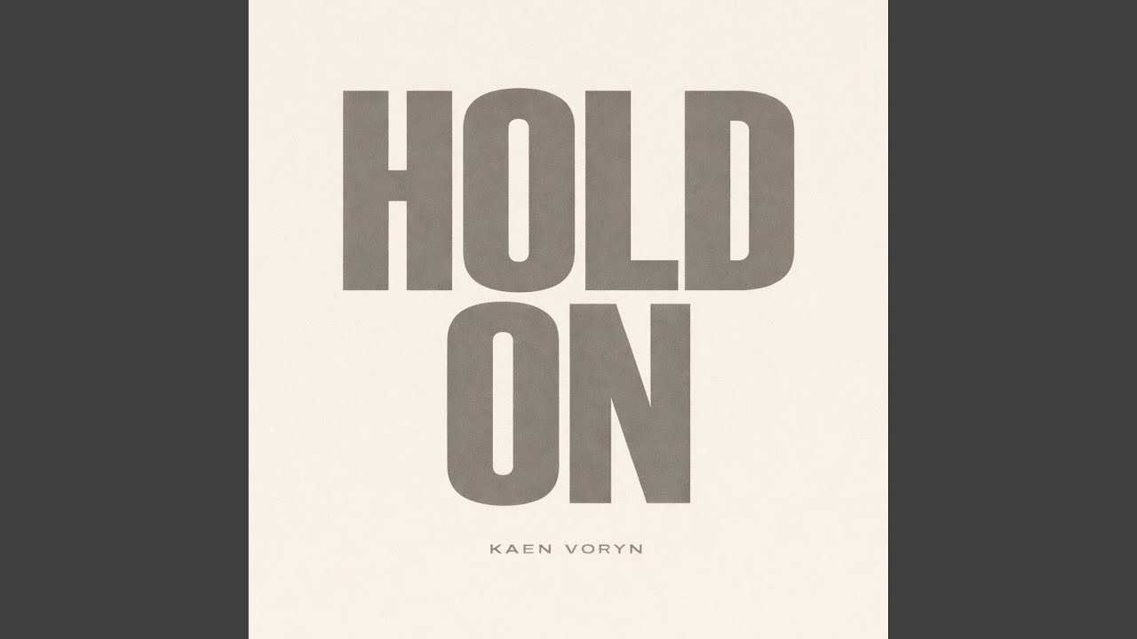 Hold On