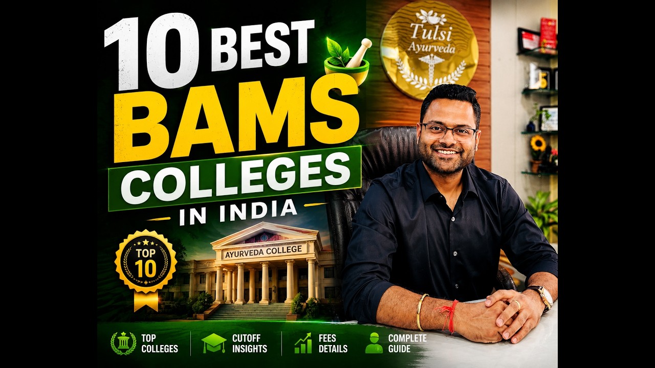 10 Best BAMS Colleges in India - Ayurveda
