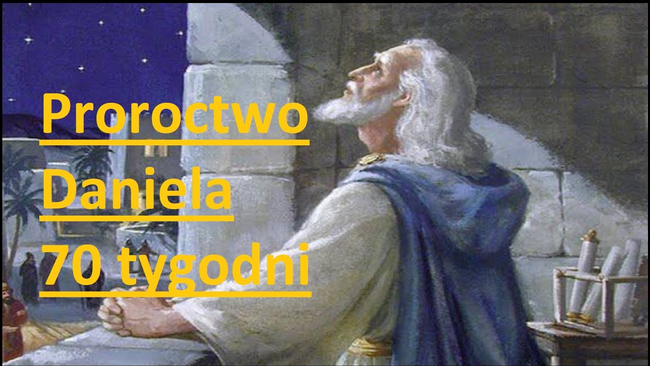 Proroctwo Daniela 70 tygodni