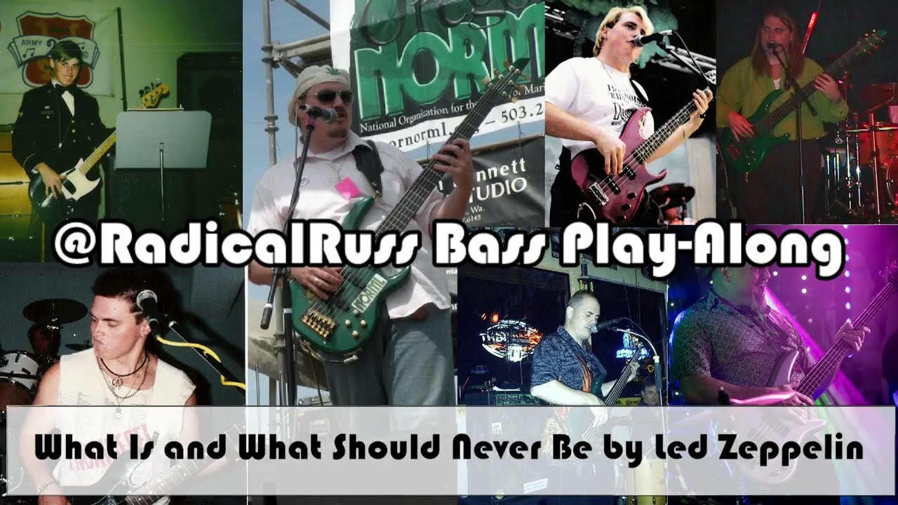 What Is and What Should Never Be by Led Zeppelin (@RadicalRuss Bass Play-Along)