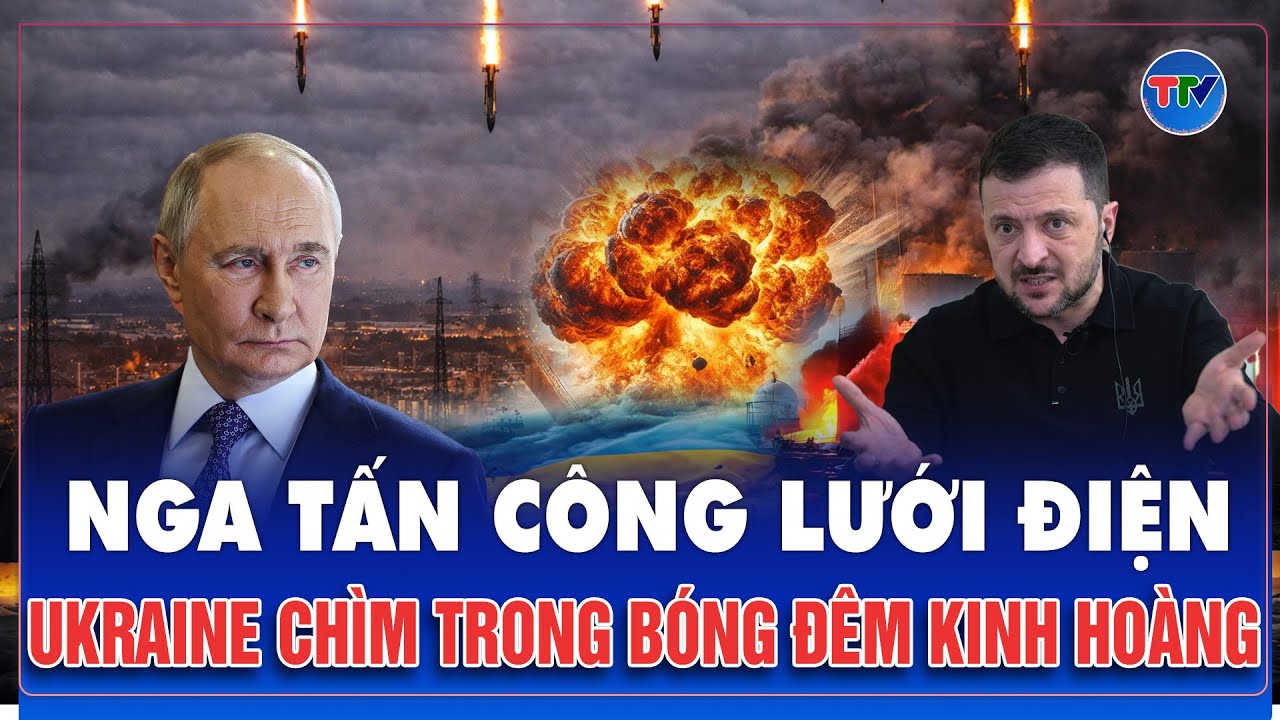 Thời sự Quốc tế tối 3/2: Nga dồn dập tấn công lưới điện, Ukraine chìm trong bóng đêm kinh hoàng |TTV