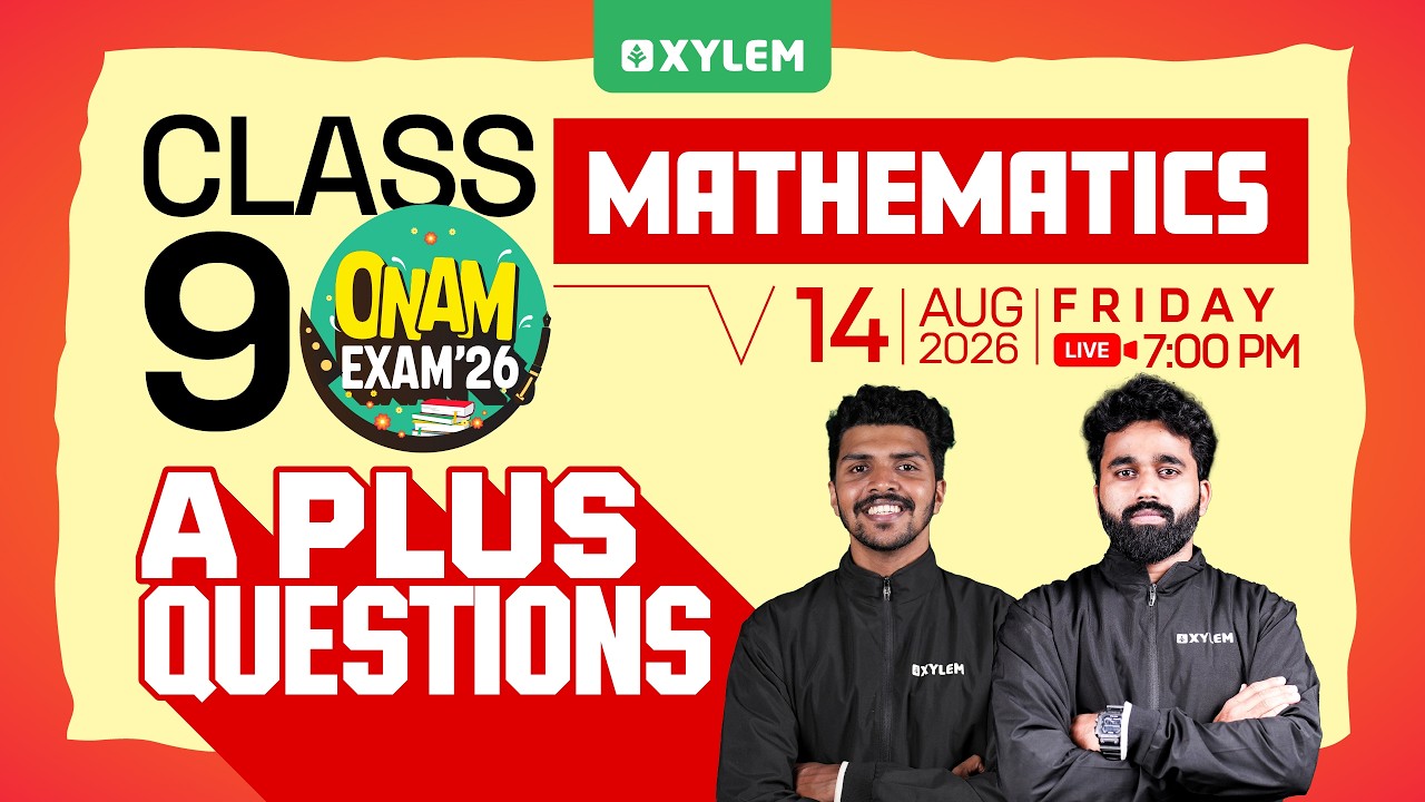 Class 9 Maths | Onam Exam 2026: A PLUS QUESTIONS | Xylem Class 9