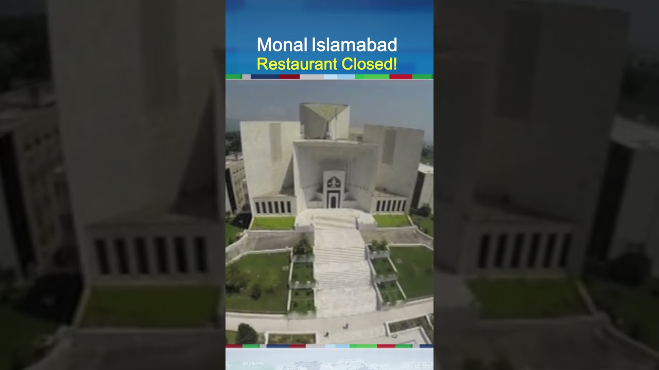 Supreme Court orders closure of Monal restaurant | #monalislamabad #shorts