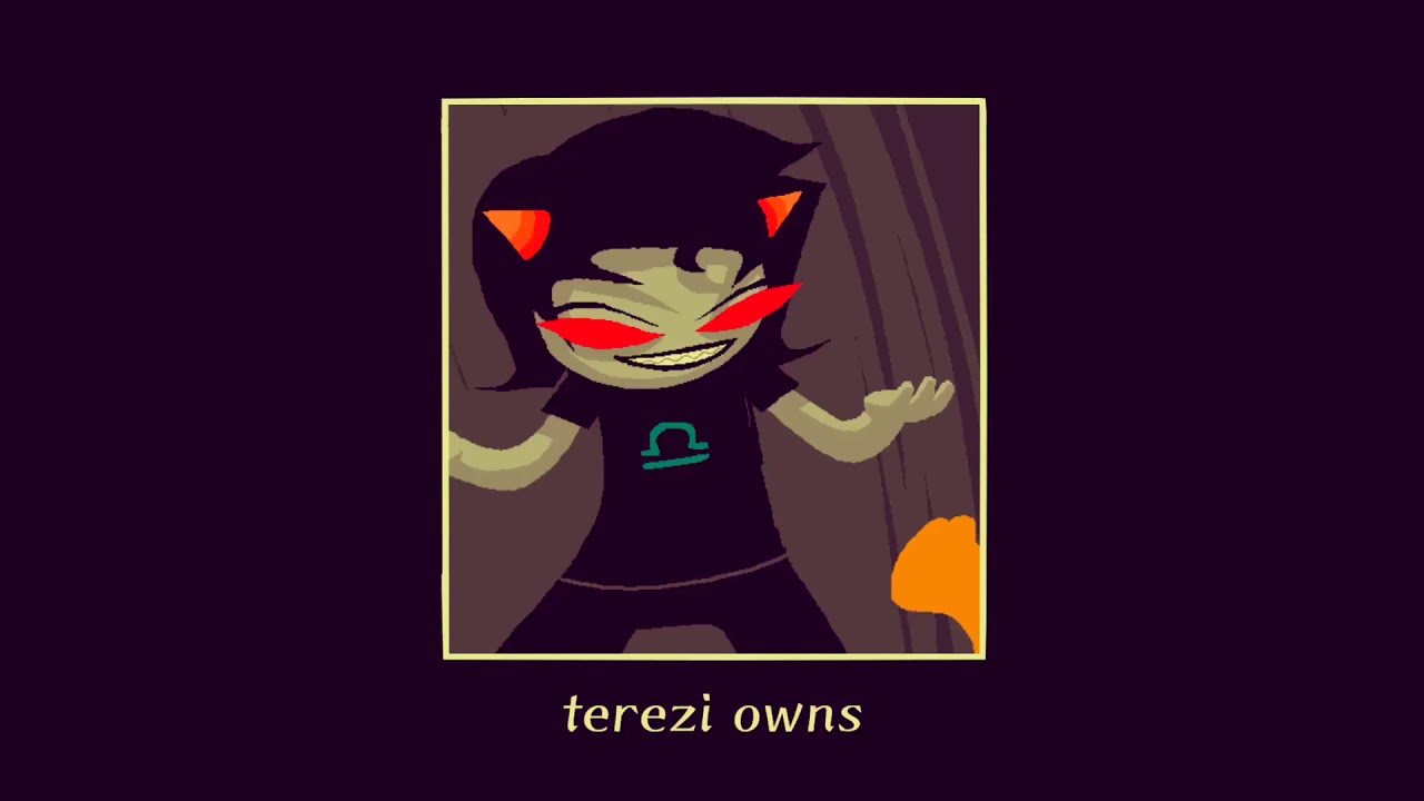 Terezi Owns - Homestuck (Slowed / Anti Nightcore / Daycore)