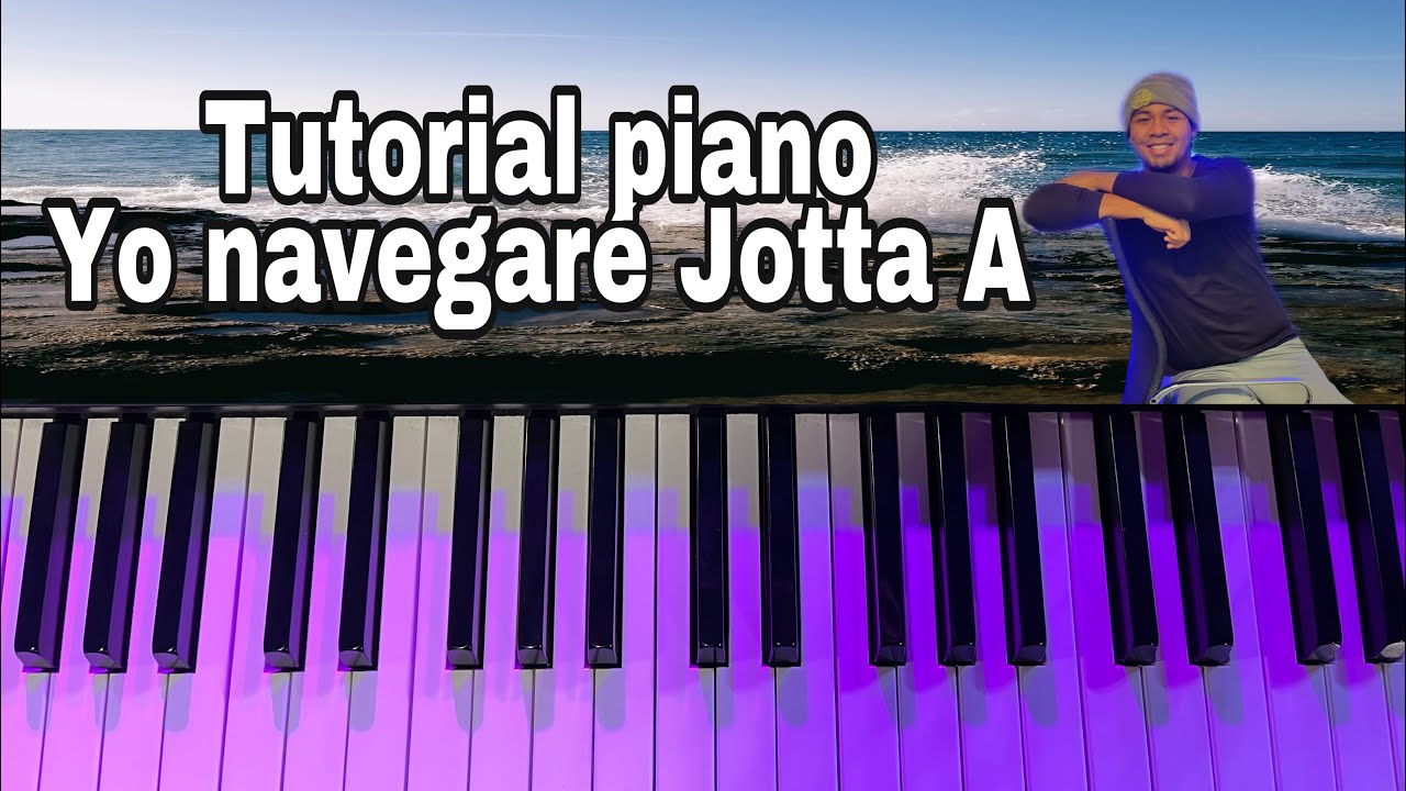 Tutorial piano Yo navegare