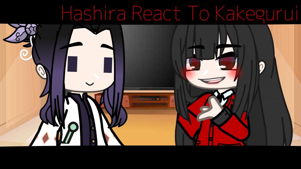 Hashira React To Random Anime's/Kakegurui | Gacha Club | Demon Slayer | Part 17 |