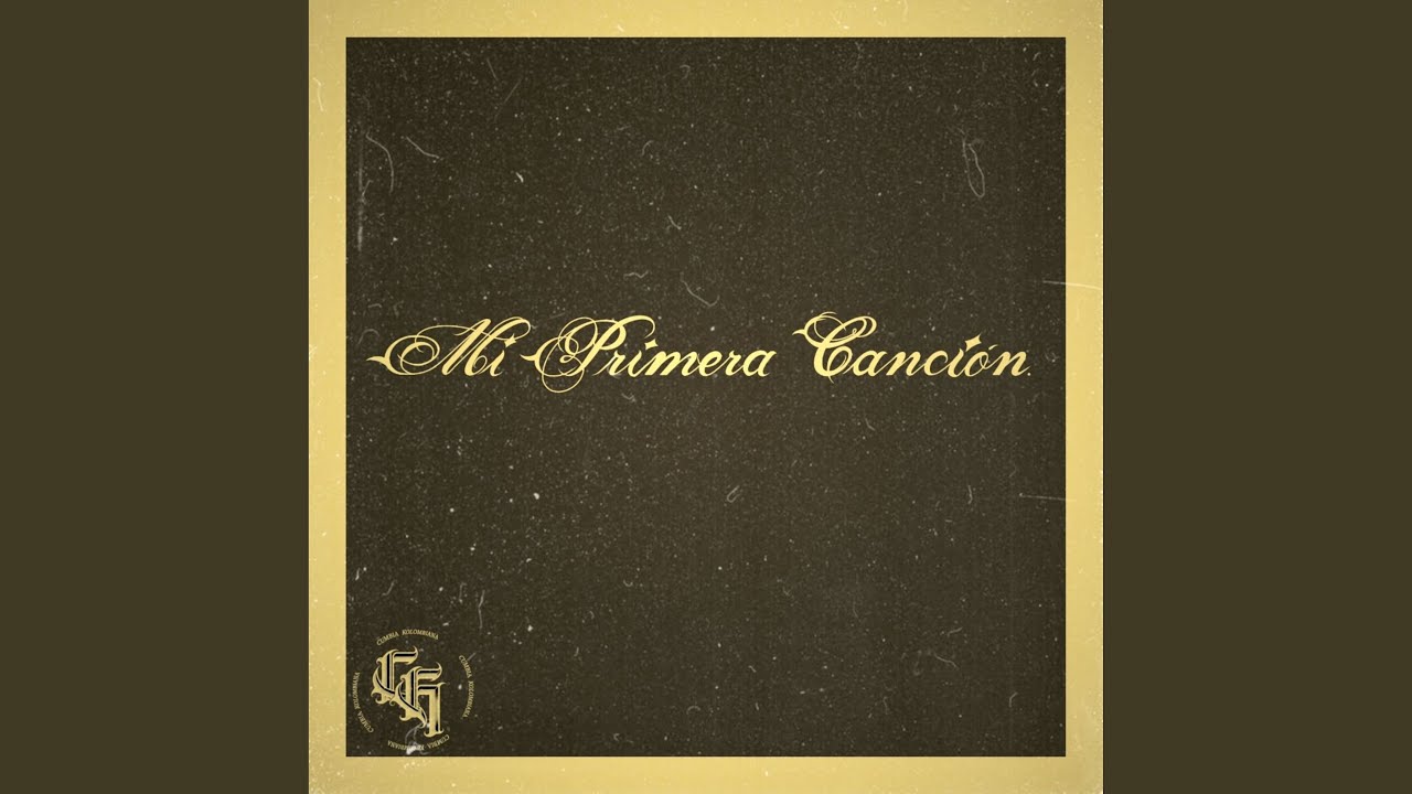 MI PRIMERA CANCIÓN