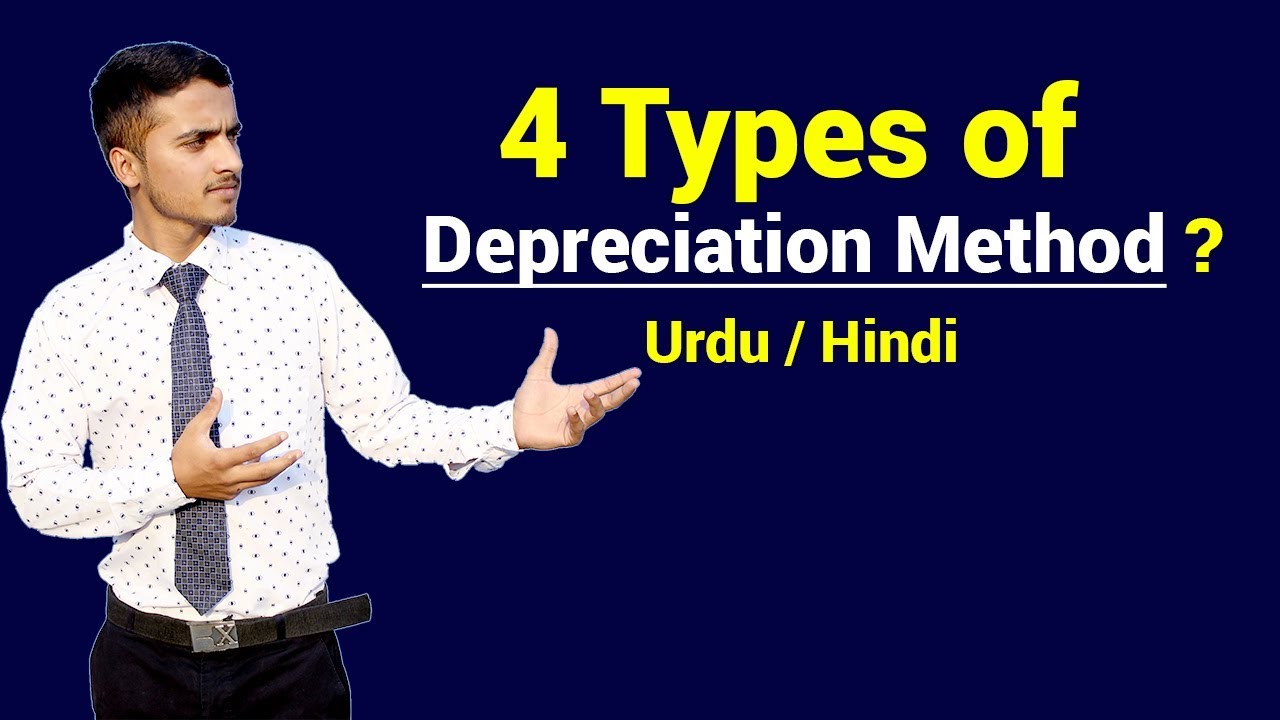 Depreciation & Types of Depreciation Method | Urdu / Hindi