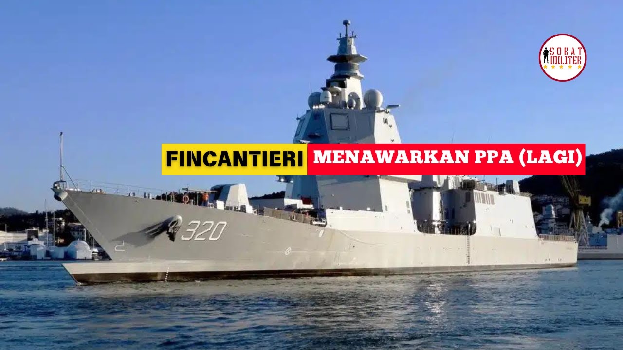 Tawaran Dua Fregat PPA Dengan Konfigurasi Penuh
