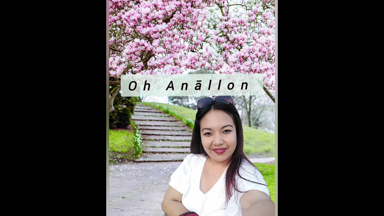 Oh Anāllon(@Anāl love song)by Daisy khumlo. 
