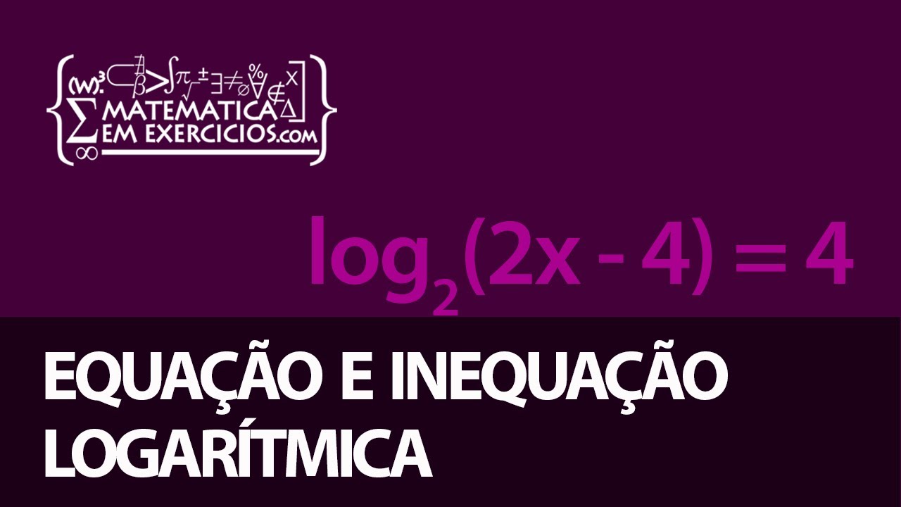 Exponenciais e Logaritmos - Aula 4 - Equação e inequação logarítmica - Prof. Gui