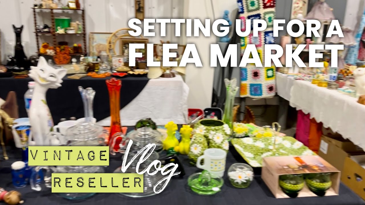 Flea Market Set Up & Haul | Reseller VLOG | Vintage Etsy Shop
