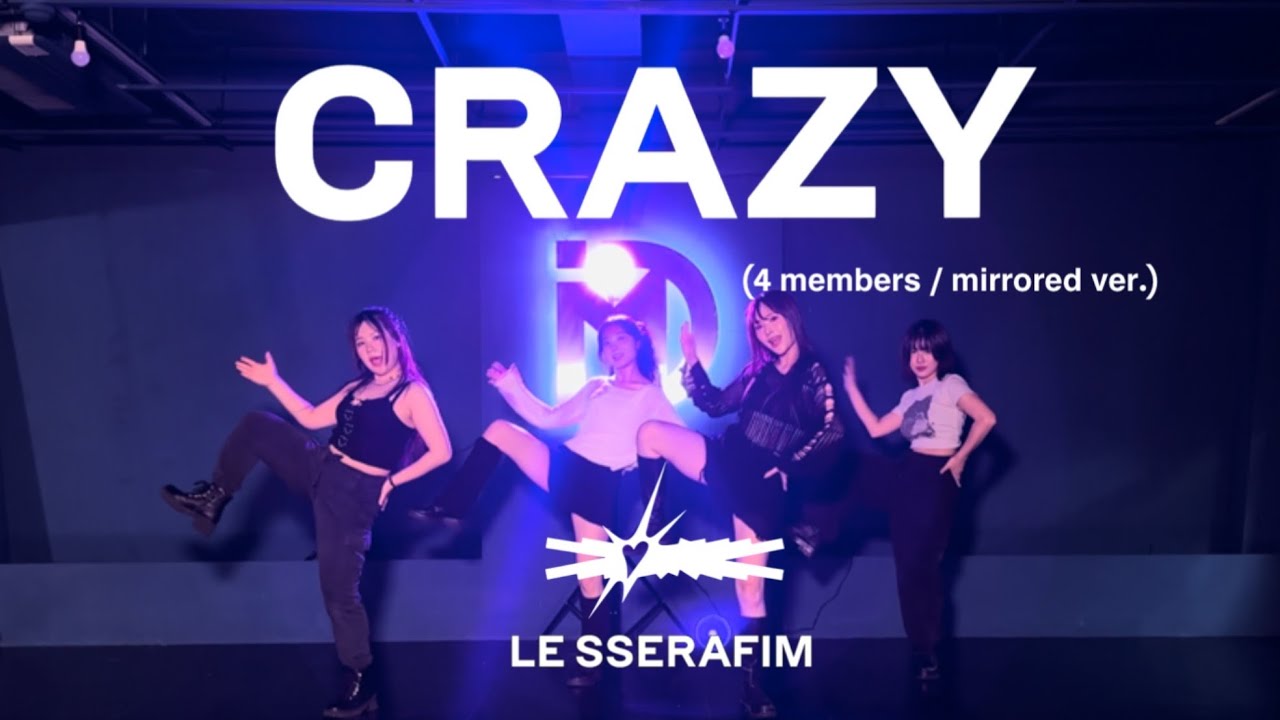 [블룸엘_#Mirrored] LE SSERAFIM(르세라핌) - CRAZY (4인 ver.) | 안무 거울모드 | 커버댄스 Kpop COVER DANCE