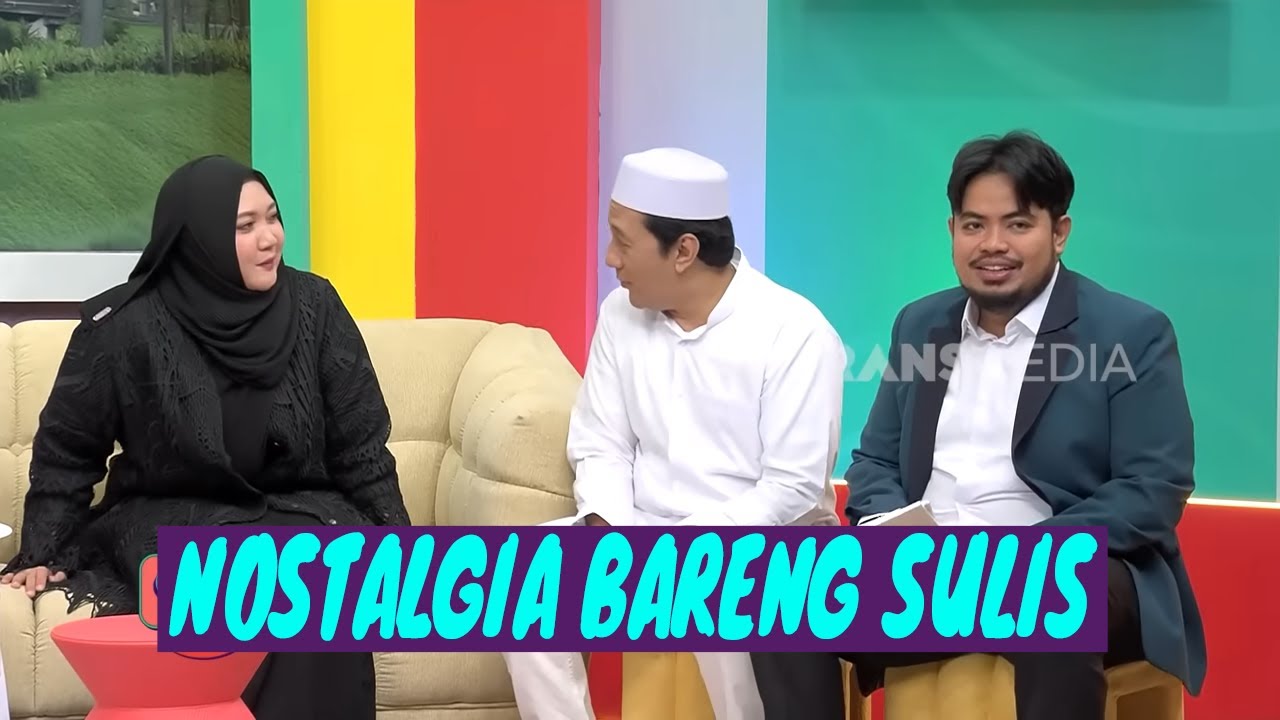 [FULL] NOSTALGIA BARENG SULIS | PAS BUKA 6.0 (06/03/26)