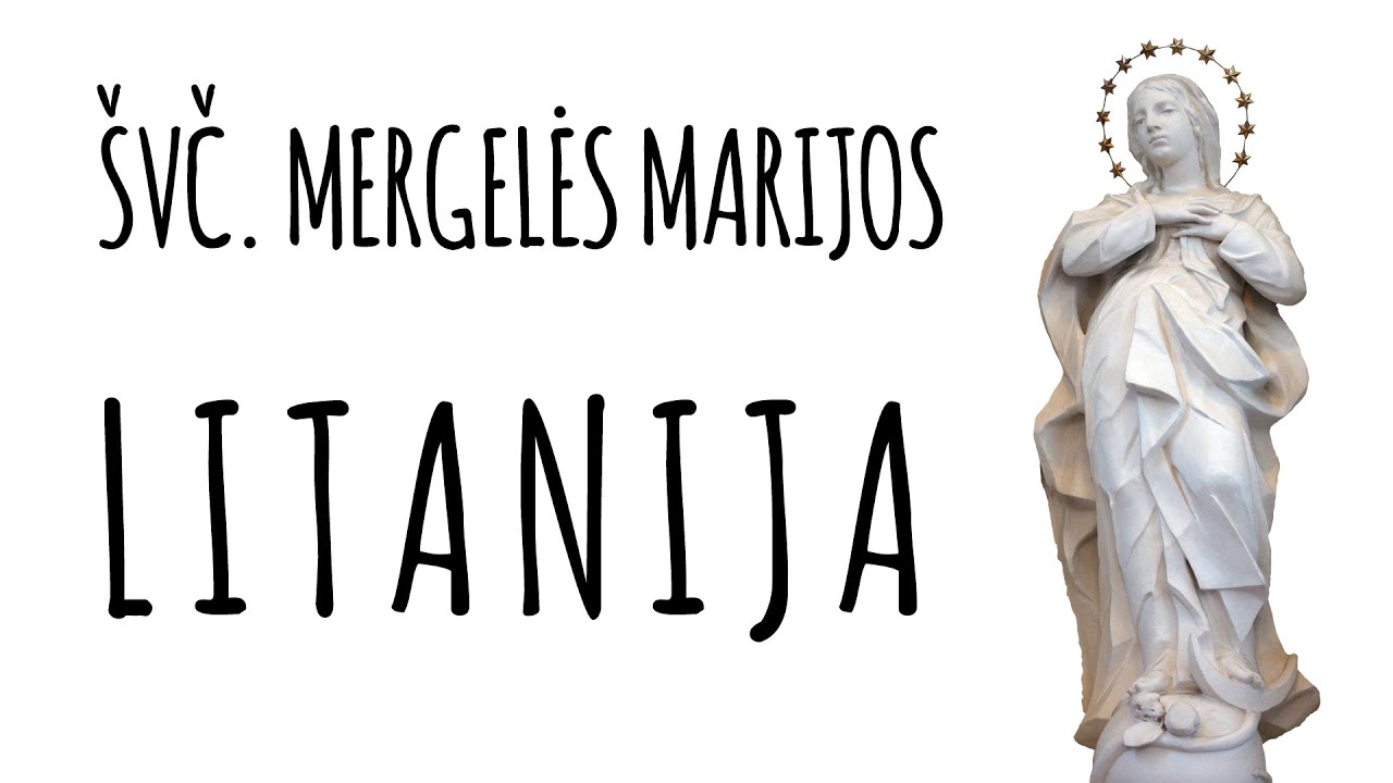 Švč. Mergelės Marijos litanija