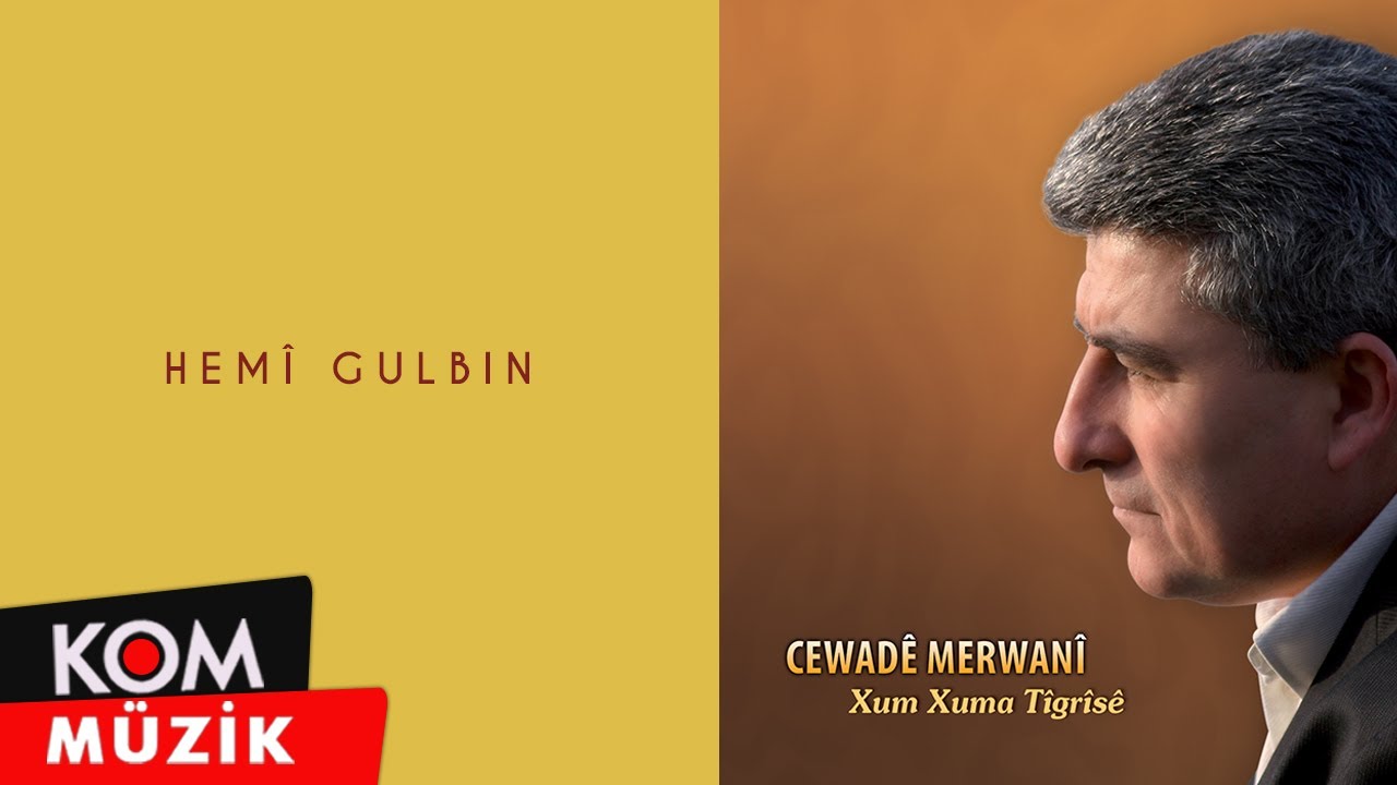 Cewadê Merwanî - Hemî Gulbin (Official Audio © Kom Müzik)