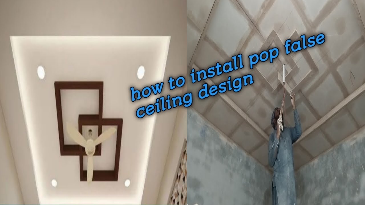 how to install pop false ceiling design ll pop design 
