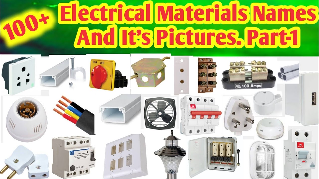All Electrical Materials Names and Its Pictures