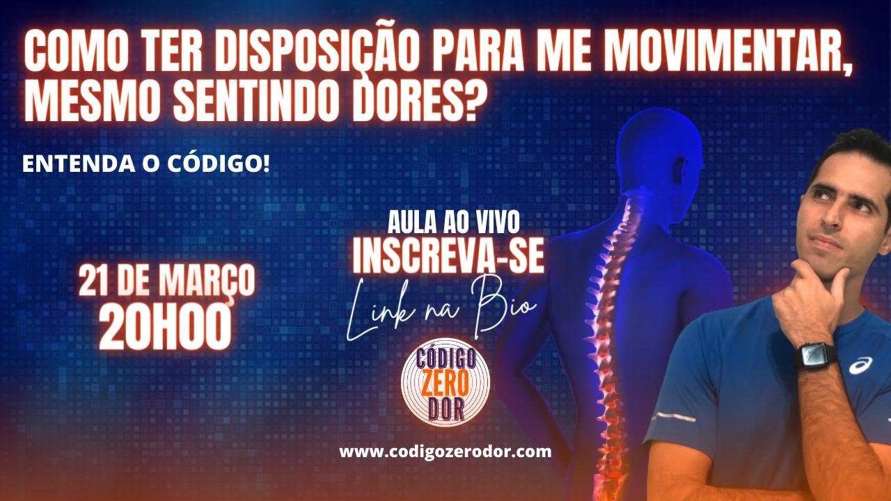 LIVE -  COMO TER DISPOSIÇÃO PARA ME MOVIMENTAR MESMO SENTINDO DORES?