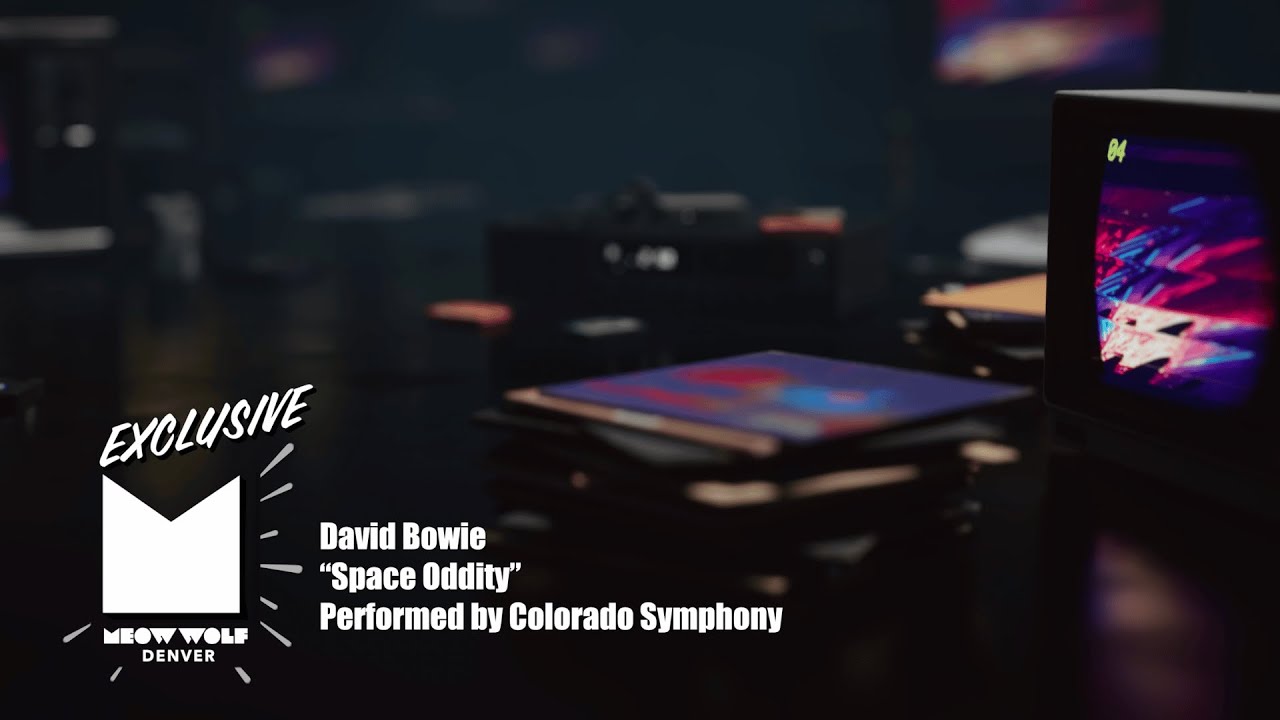 Space Oddity by David Bowie (feat. Colorado Symphony at Meow Wolf Denver)