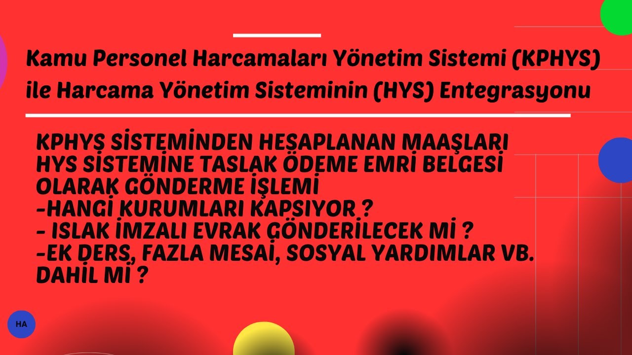 Kamu Personel Harcamaları Yönetim Sistemi (KPHYS) ile HYS Sisteminin Entegrasyon İşlemi Örnekleri