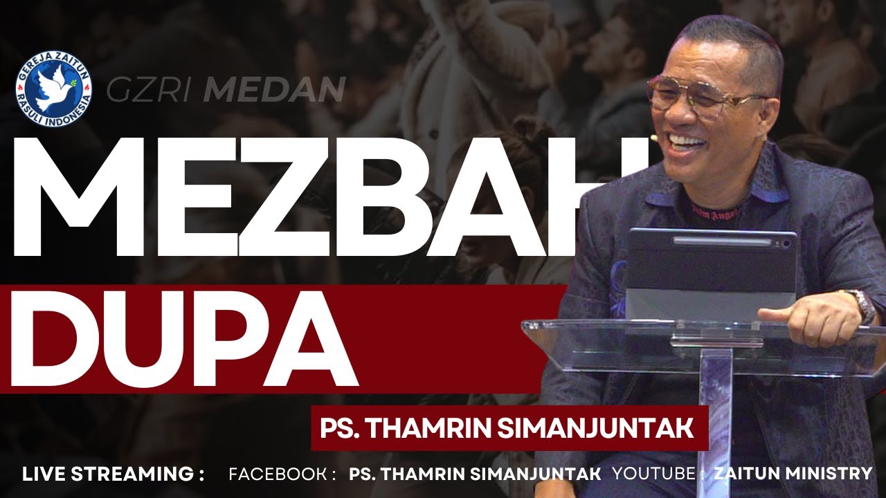Mezbah Dupa dan Doa Puasa | 01/11/2025 (Ps. Thamrin Simanjuntak)