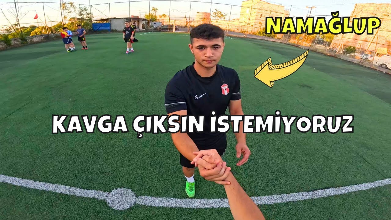 NAMAĞLUP TAKIMA KARŞI OYNADIK! (ödetmesine #16)