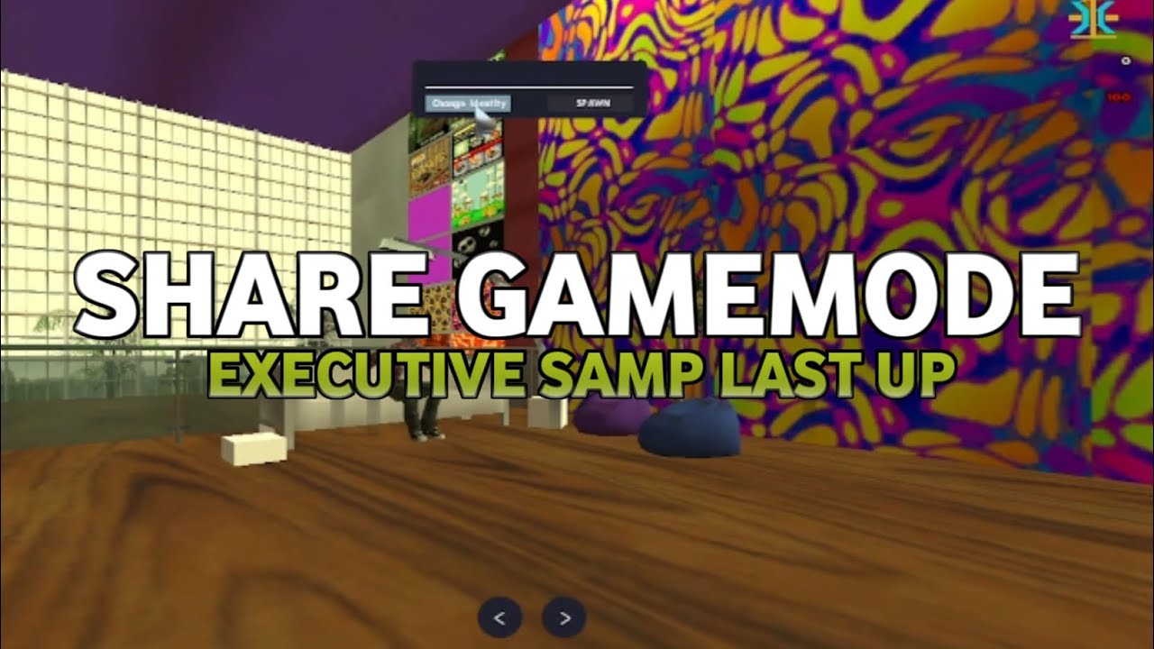 SHARE GAMEMODE EXECUTIVE SAMP LAST UP !! SUPPORT ALL HOST !?