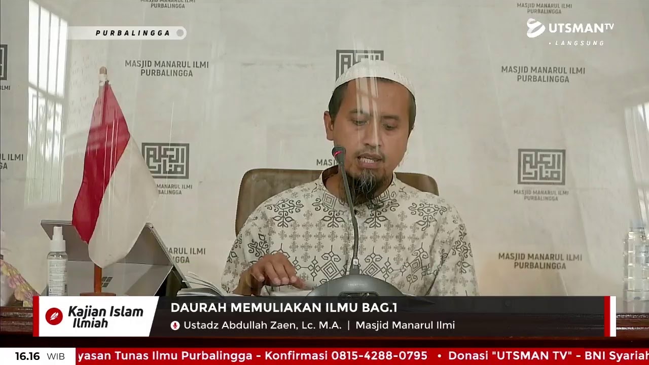 LIVE Daurah Memuliakan Ilmu - Ust. Abdullah Zaen, Lc. M.A. - hafizhahullah -