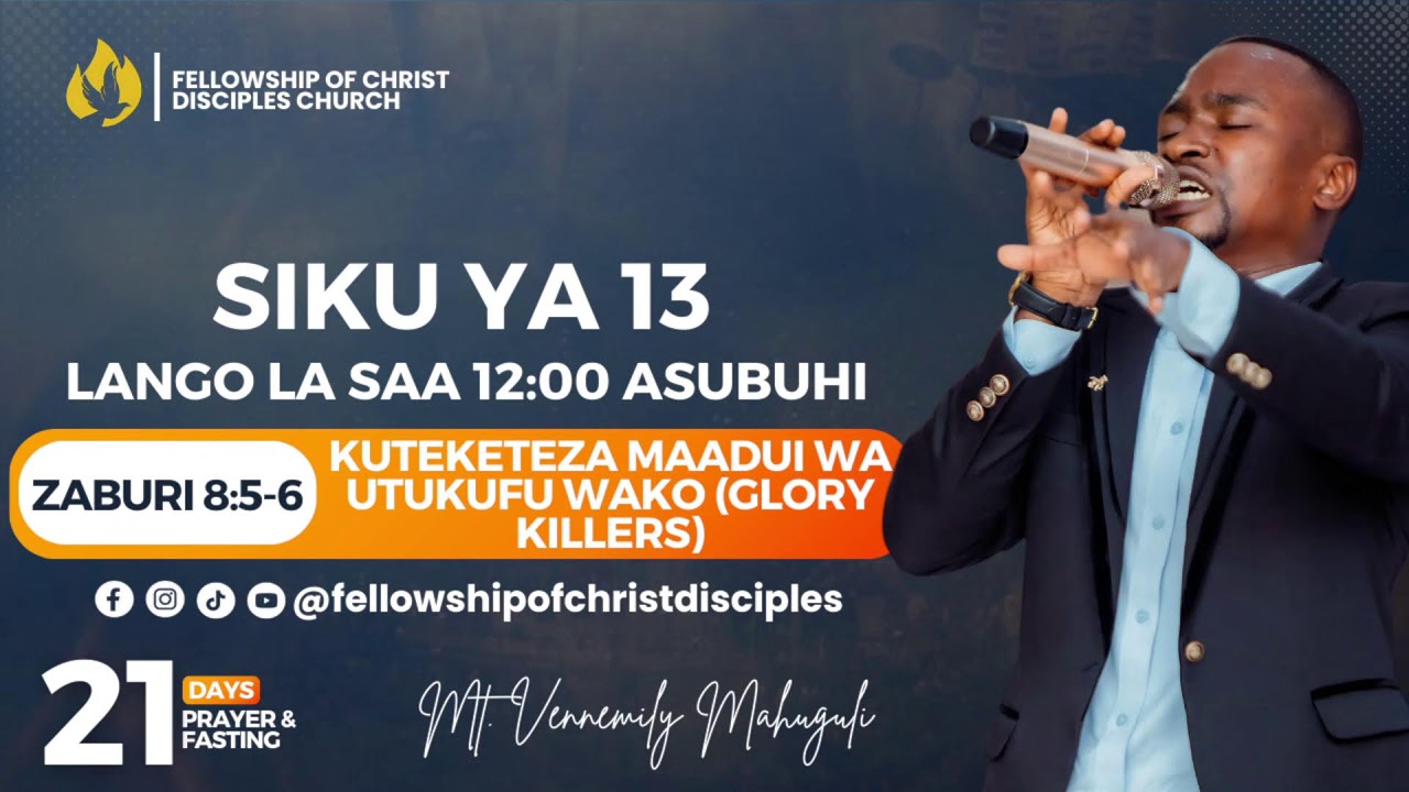 KUTEKETEZA MAADUI WA UTUKUFU WAKO NA MT. VENEMILY MAHUGULI ||DAY 13 || LANGO LA SAA 12 JIONI