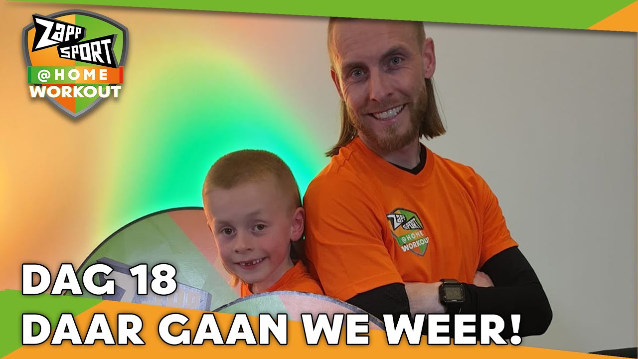 DAG 18 |  ZAPPSPORT@HOME WORKOUT MET NATHAN RUTJES | ZAPPSPORT